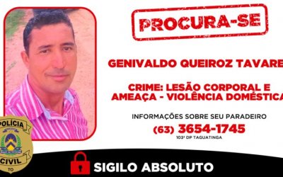 No Sudeste do Tocantins, Polícia Civil procura homem investigado por crimes de ameaça e lesão corporal no contexto de violência doméstica