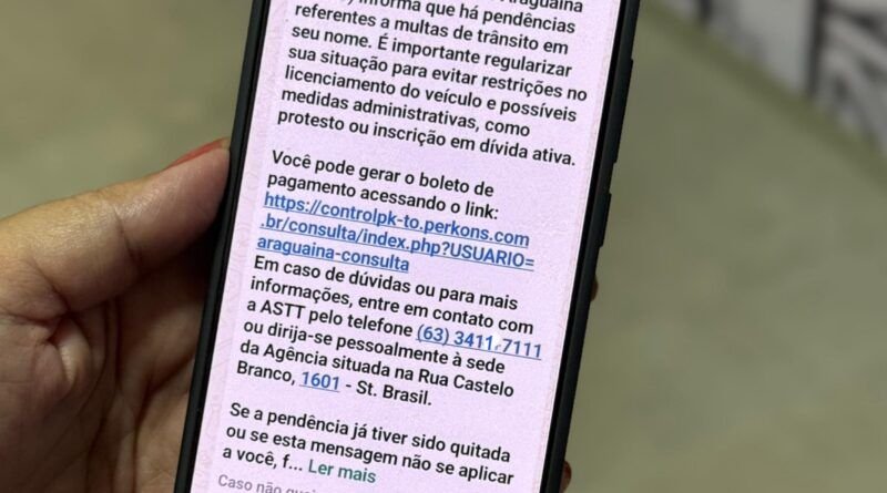 Cobrança por Zap: Prefeitura de AraguaÃna notifica mais de 10 mil motoristas e cobra pagamento de multas