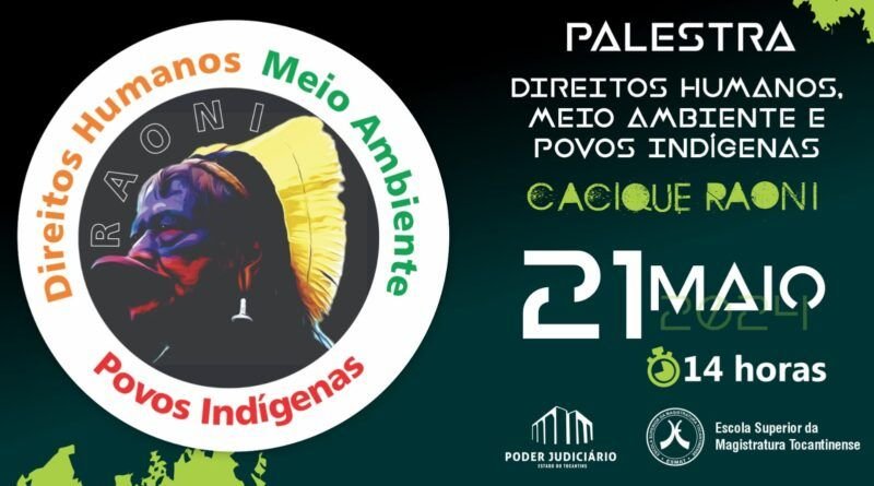 Judiciário tocantinenses recebe Cacique Raoni, para debater direitos humanos